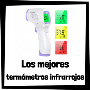 Los mejores termÃ³metros infrarrojos