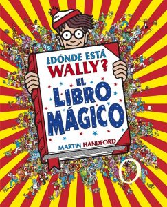 Donde Est谩 Wally El Libro M谩gico - Libros de Donde esta Wally de Martin Handford