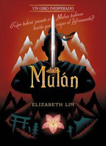 Libro De Mulán De Un Giro Inesperado De Disney De Elizabeth Lim