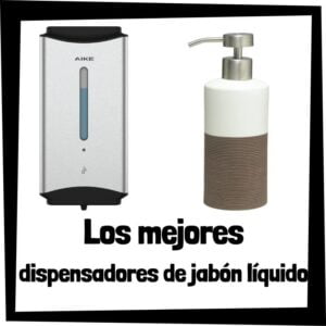 Los mejores dispensadores de jabón líquido de baño que comprar en internet - Dispensador de jabón para el baño