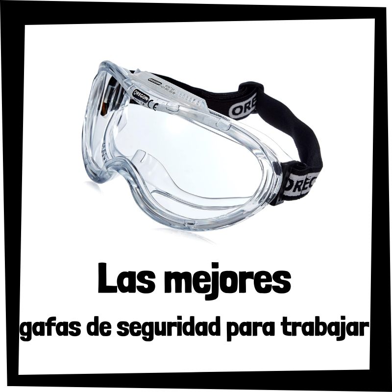 Lee más sobre el artículo Las mejores gafas de seguridad para trabajar