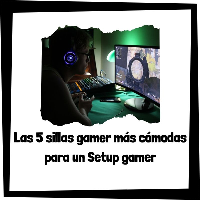 Lee más sobre el artículo Las 5 sillas gamer más cómodas para un Setup gamer